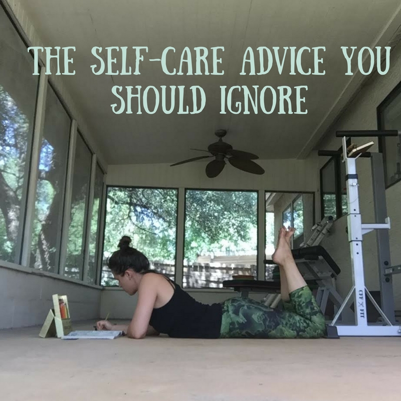 The Common Self-Care Advice You Should Ignore