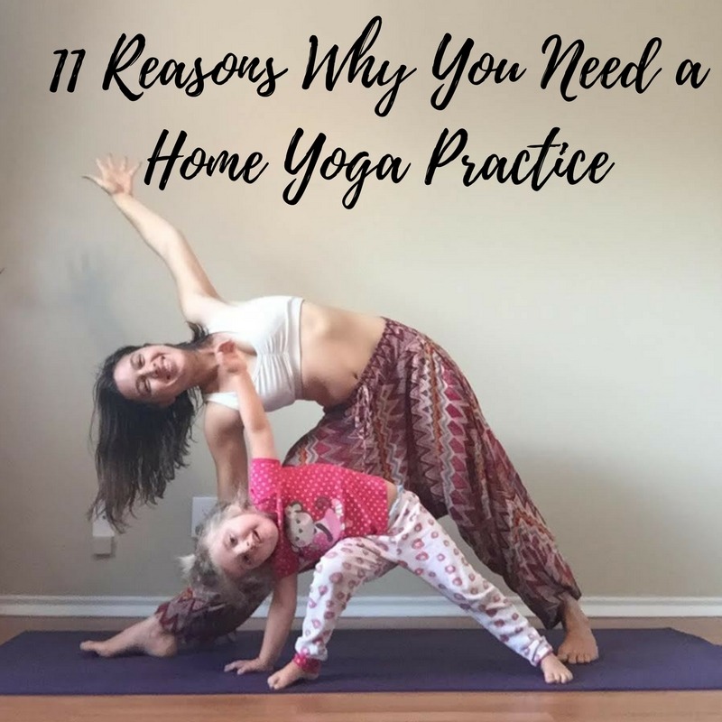 11 Reasons Why You Need a Home Yoga Practice