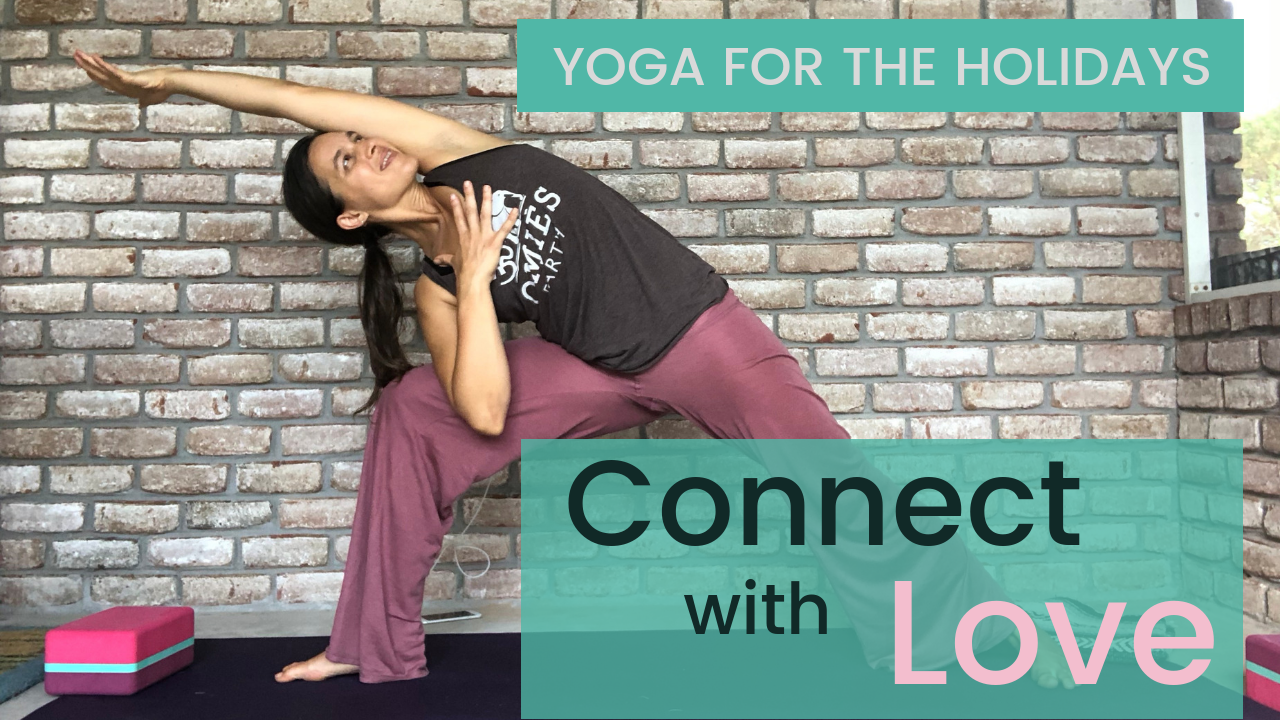 Holiday Yoga: Connect with Love