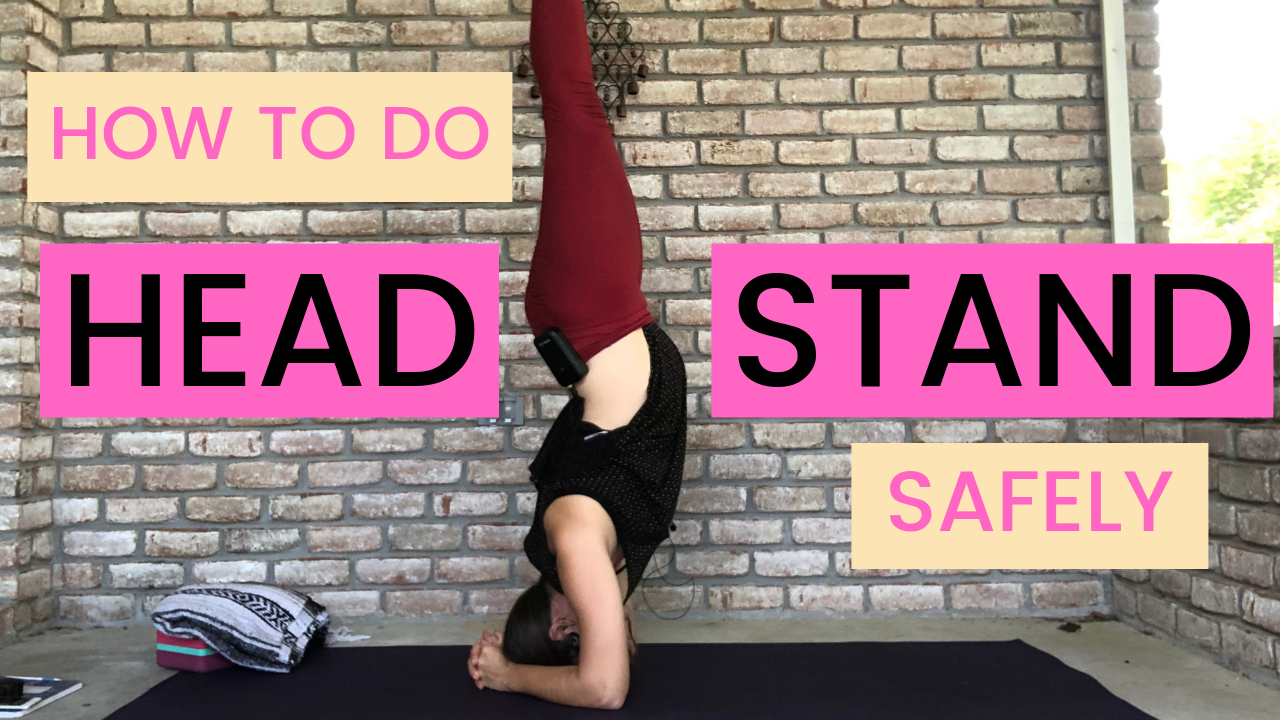 How to Practice Headstand Safely