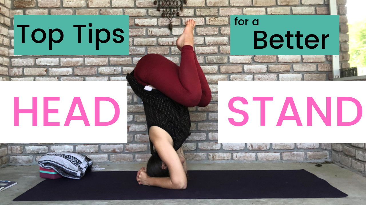 3 Tips for a Better Headstand