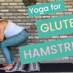 yoga for glutes and hamstrings