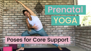 prenatal yoga for core support